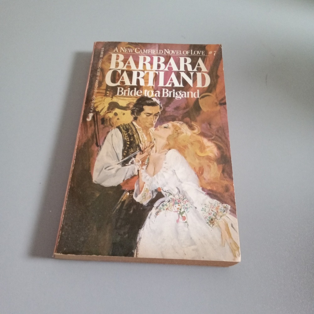 Barbara Cartland Bride to a Brigand Camfield Novel of Love #7 Paperback 1984